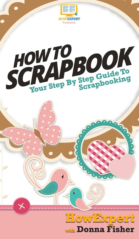 Front cover_How To Scrapbook