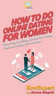 Front cover_How To Do Online Dating For Women