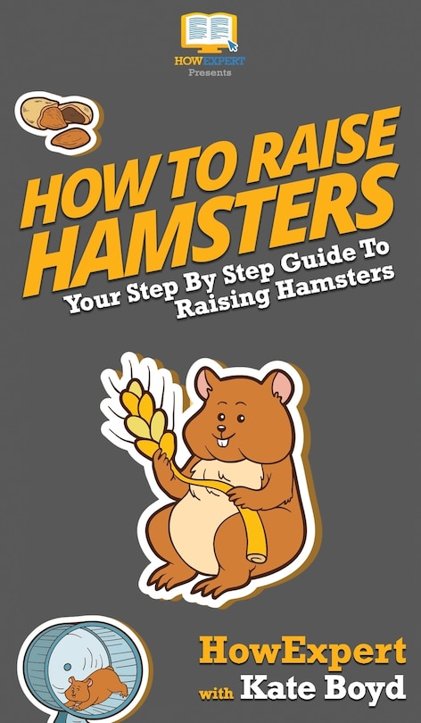 Front cover_How To Raise Hamsters