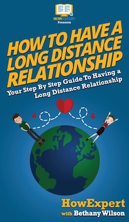 Couverture_How To Have a Long Distance Relationship