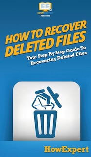 Couverture_How To Recover Deleted Files