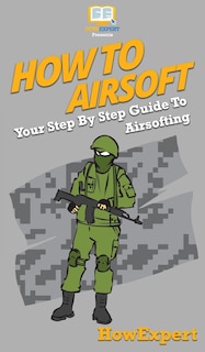 Front cover_How To Airsoft