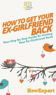 Couverture_How to Get Your Ex-Girlfriend Back