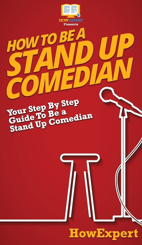 Front cover_How To Be a Stand Up Comedian