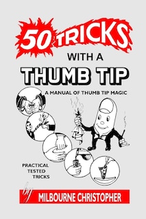 Front cover_Fifty Tricks With A Thumb Tip