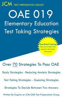 Front cover_OAE 019 Elementary Education - Test Taking Strategies
