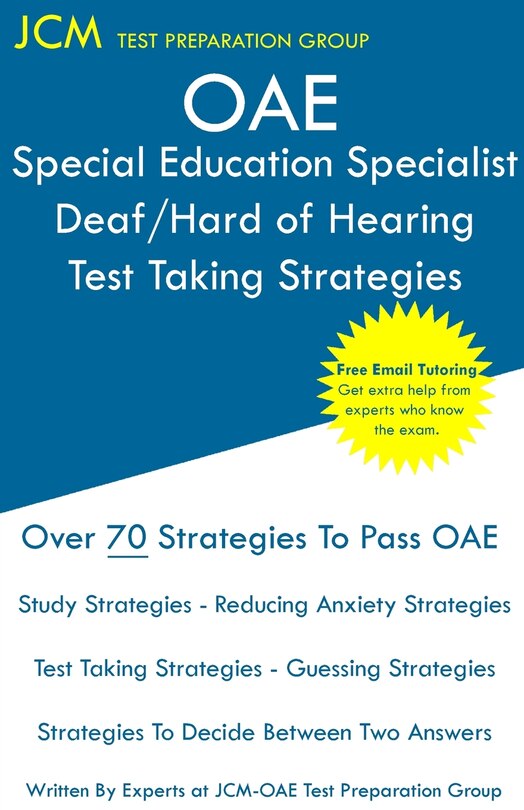 Front cover_OAE Special Education Specialist Deaf/Hard of Hearing Test Taking Strategies