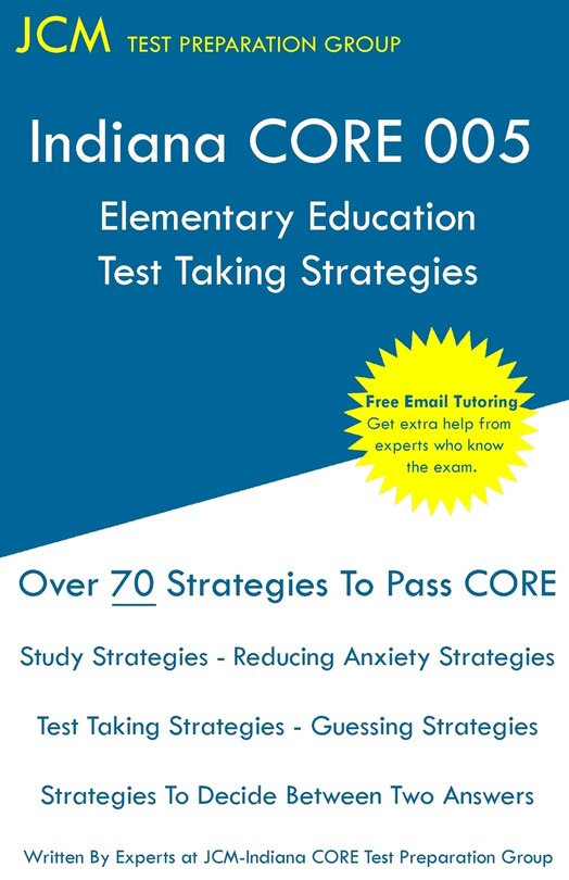Couverture_Indiana CORE Elementary Education - Test Taking Strategies