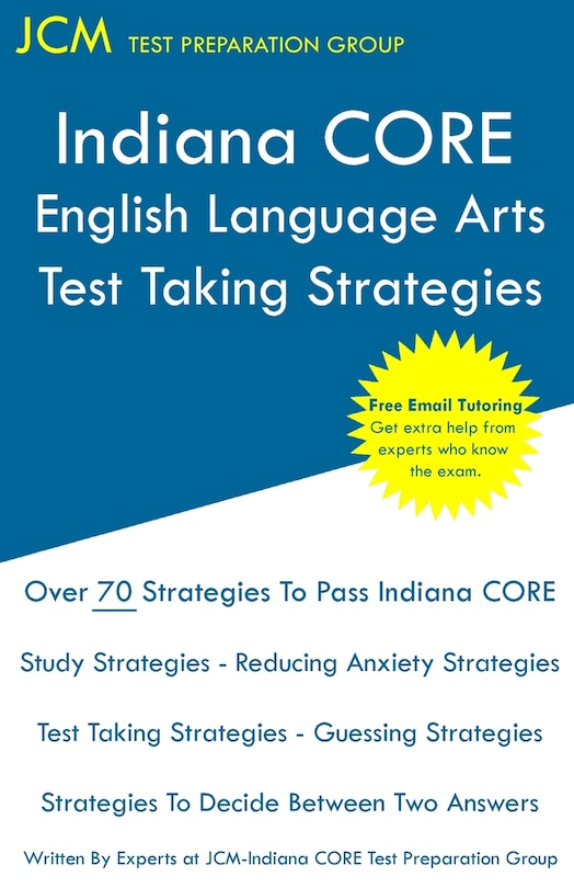 Front cover_Indiana CORE English Language Arts - Test Taking Strategies