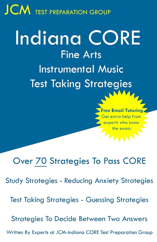 Couverture_Indiana CORE Fine Arts Instrumental Music Test Taking Strategies