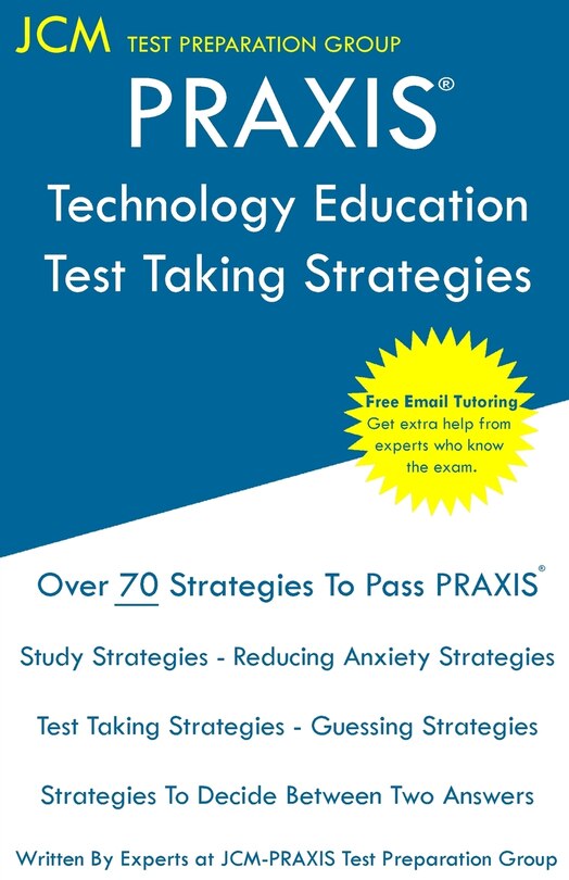 Couverture_PRAXIS Technology Education - Test Taking Strategies