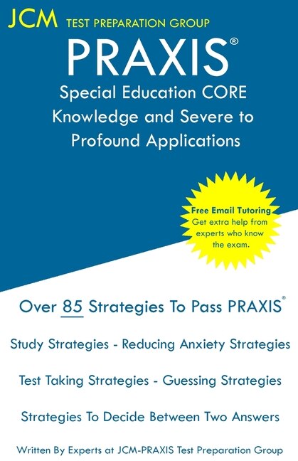 Couverture_PRAXIS Special Education CORE Knowledge and Severe to Profound Applications - Test Taking Strategies