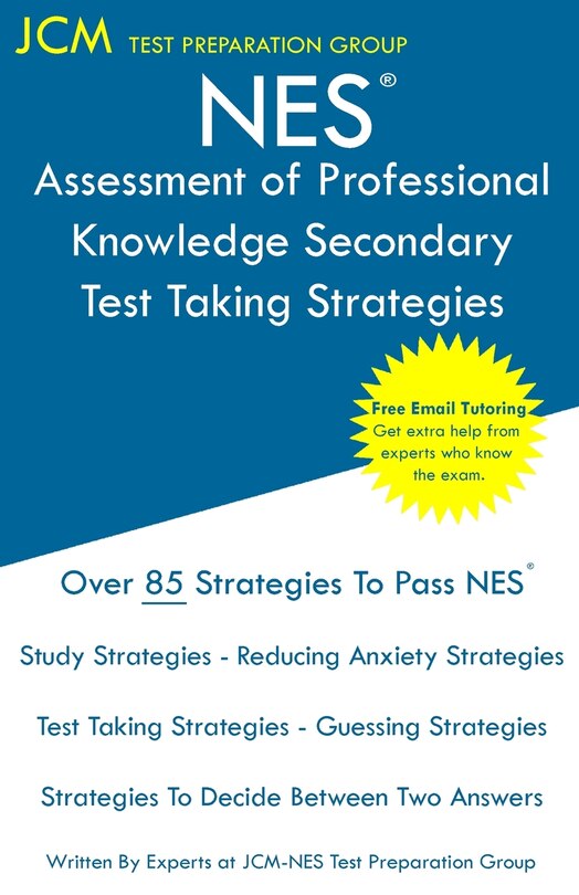 Front cover_NES Assessment of Professional Knowledge Secondary - Test Taking Strategies