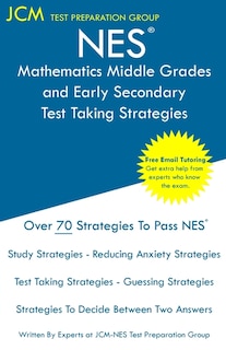 Front cover_NES Mathematics Middle Grades and Early Secondary - Test Taking Strategies