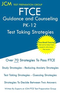Front cover_FTCE Guidance and Counseling PK-12 - Test Taking Strategies