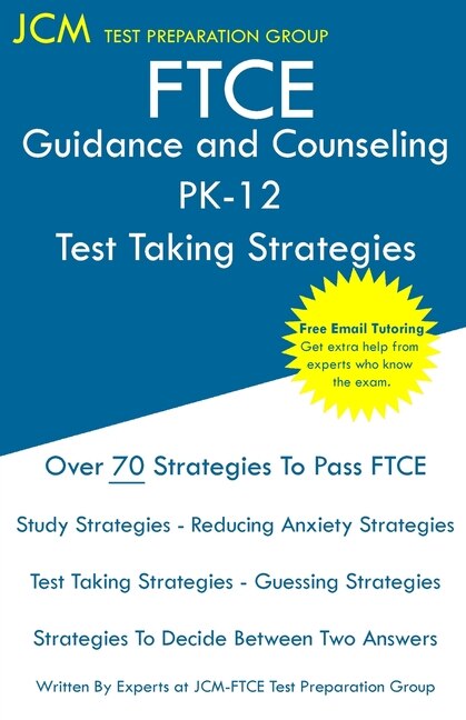 Front cover_FTCE Guidance and Counseling PK-12 - Test Taking Strategies