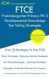 Front cover_FTCE Prekindergarten Primary PK-3 Developmental Knowledge - Test Taking Strategies