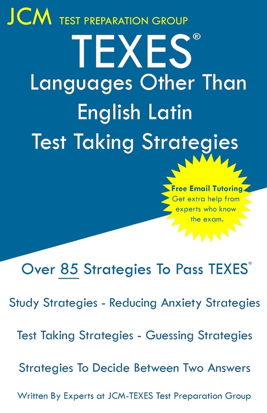 Front cover_TEXES Languages Other Than English Latin - Test Taking Strategies