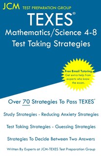Couverture_TEXES Mathematics/Science 4-8 - Test Taking Strategies