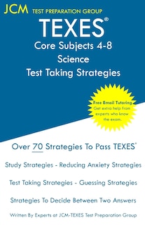 Front cover_TEXES Core Subjects 4-8 Science - Test Taking Strategies