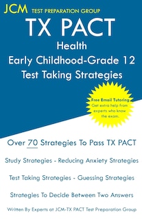 Couverture_TX PACT Health Early Childhood-Grade 12 - Test Taking Strategies