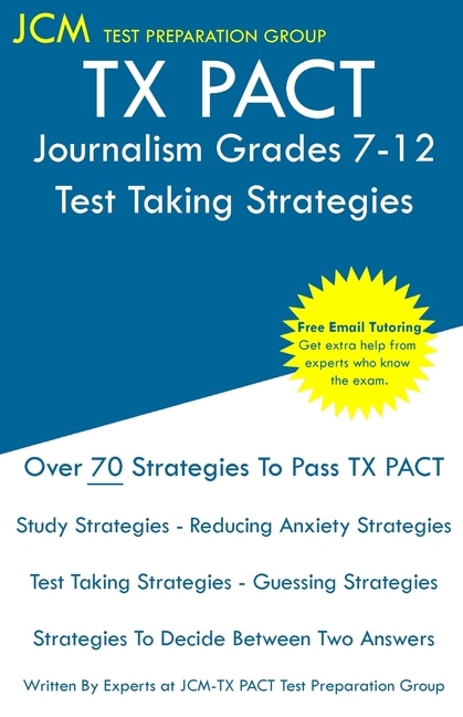 Front cover_TX PACT Journalism Grades 7-12 - Test Taking Strategies