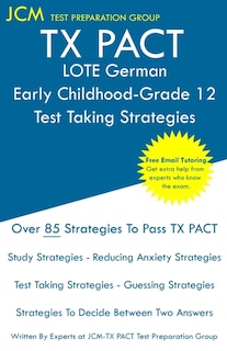 Front cover_TX PACT LOTE German Early Childhood-Grade 12 - Test Taking Strategies