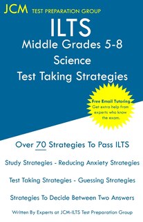 Front cover_ILTS Middle Grades 5-8 Science - Test Taking Strategies