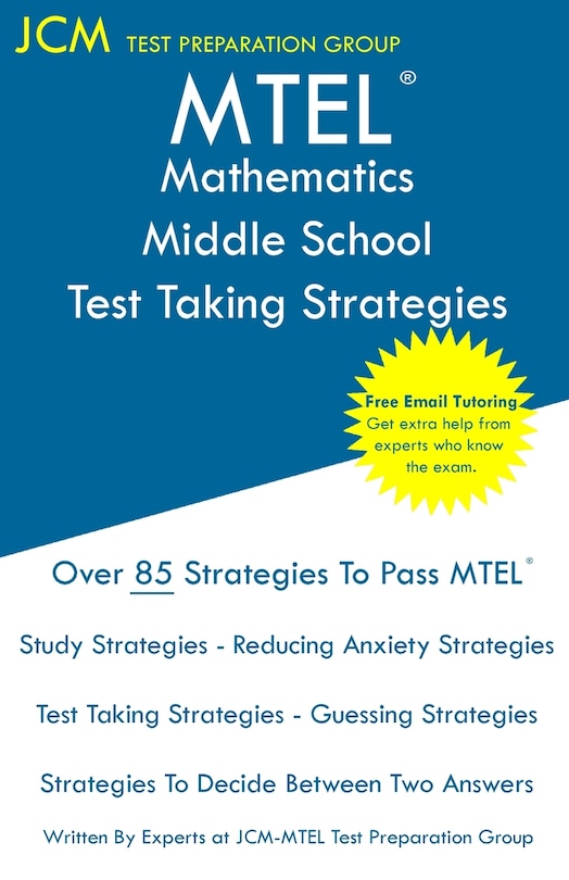 Front cover_MTEL Mathematics Middle School - Test Taking Strategies