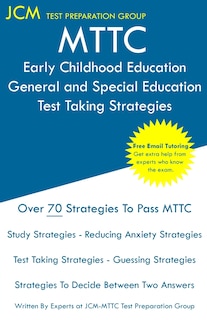 Front cover_MTTC Early Childhood Education General and Special Education - Test Taking Strategies