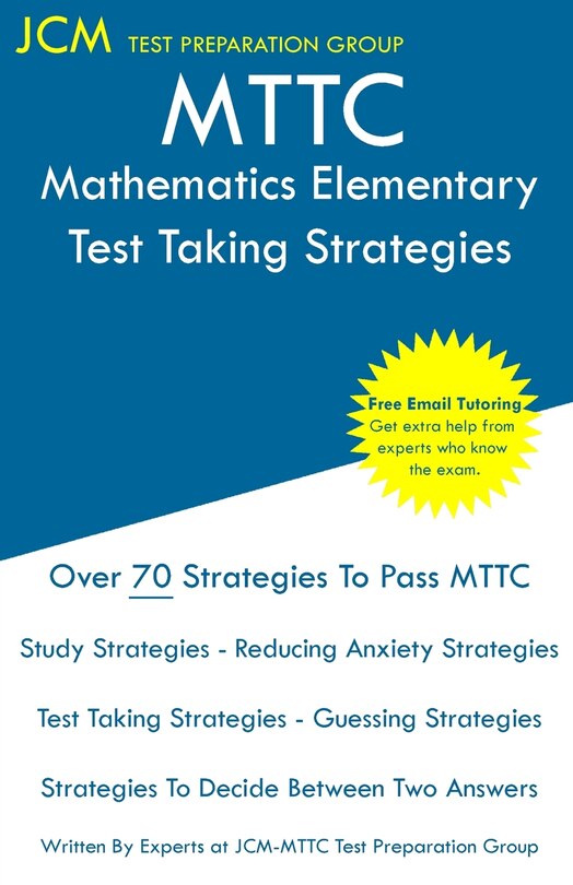 Front cover_MTTC Mathematics Elementary - Test Taking Strategies