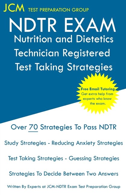 Front cover_NDTR Exam Nutrition and Dietetics Technician Registered Test Taking Strategies