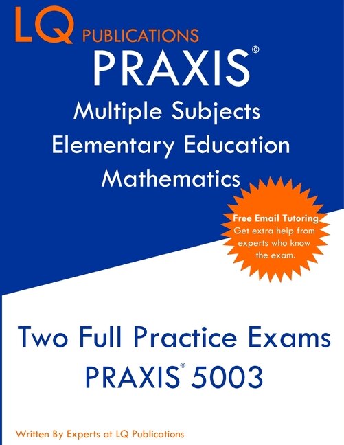 Couverture_PRAXIS Multiple Subjects Elementary Education Mathematics