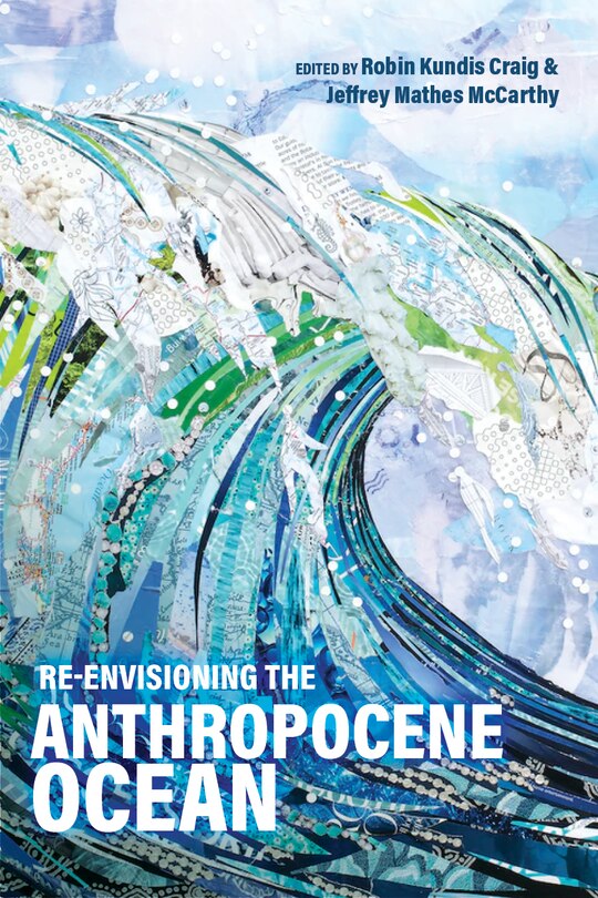 Front cover_Re-Envisioning the Anthropocene Ocean