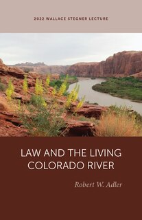 Couverture_Law and the Living Colorado River