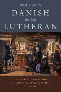 Front cover_Danish, But Not Lutheran