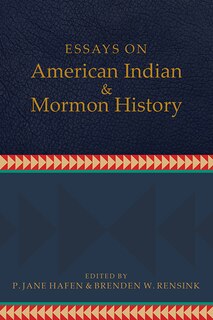 Couverture_Essays on American Indian and Mormon History