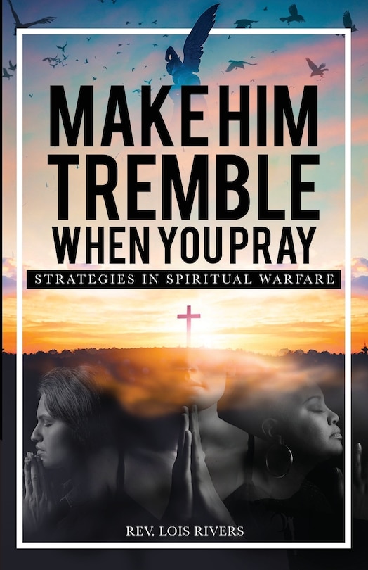 Couverture_Make Him Tremble When You Pray