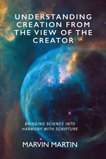 Front cover_Understanding Creation From The View of The Creator