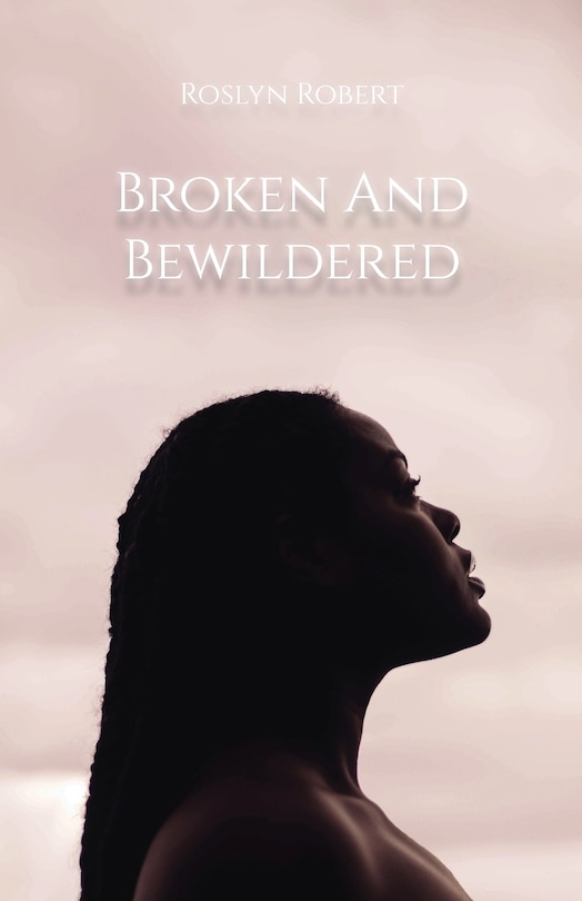 Front cover_Broken And Bewildered