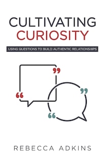 Front cover_Cultivating Curiosity