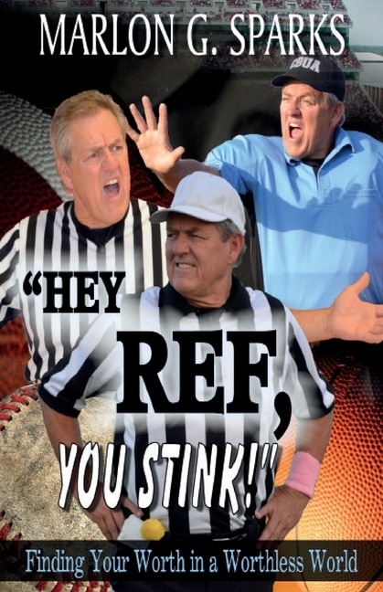 Front cover_Hey Ref, You Stink!