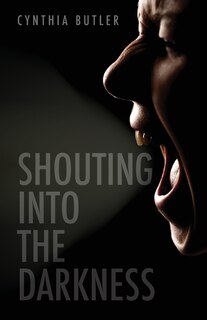 Couverture_Shouting into the Darkness