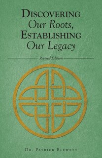 Front cover_Discovering Our Roots, Establishing Our Legacy