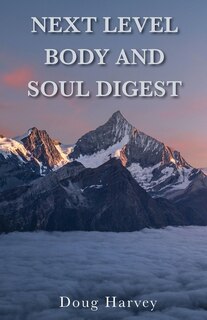 Front cover_Next Level Body and Soul Digest
