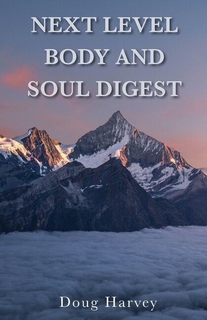 Front cover_Next Level Body and Soul Digest