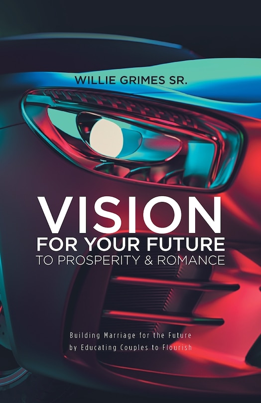 Couverture_Vision For Your Future To Prosperity & Romance