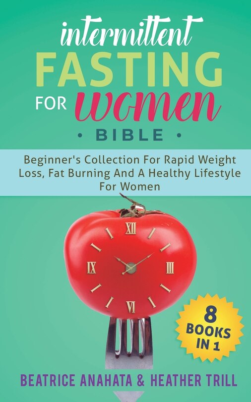 Front cover_Intermittent Fasting for Women Bible