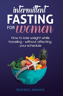 Front cover_Intermittent Fasting for Women