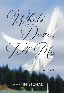 Couverture_White Dove, Tell Me
